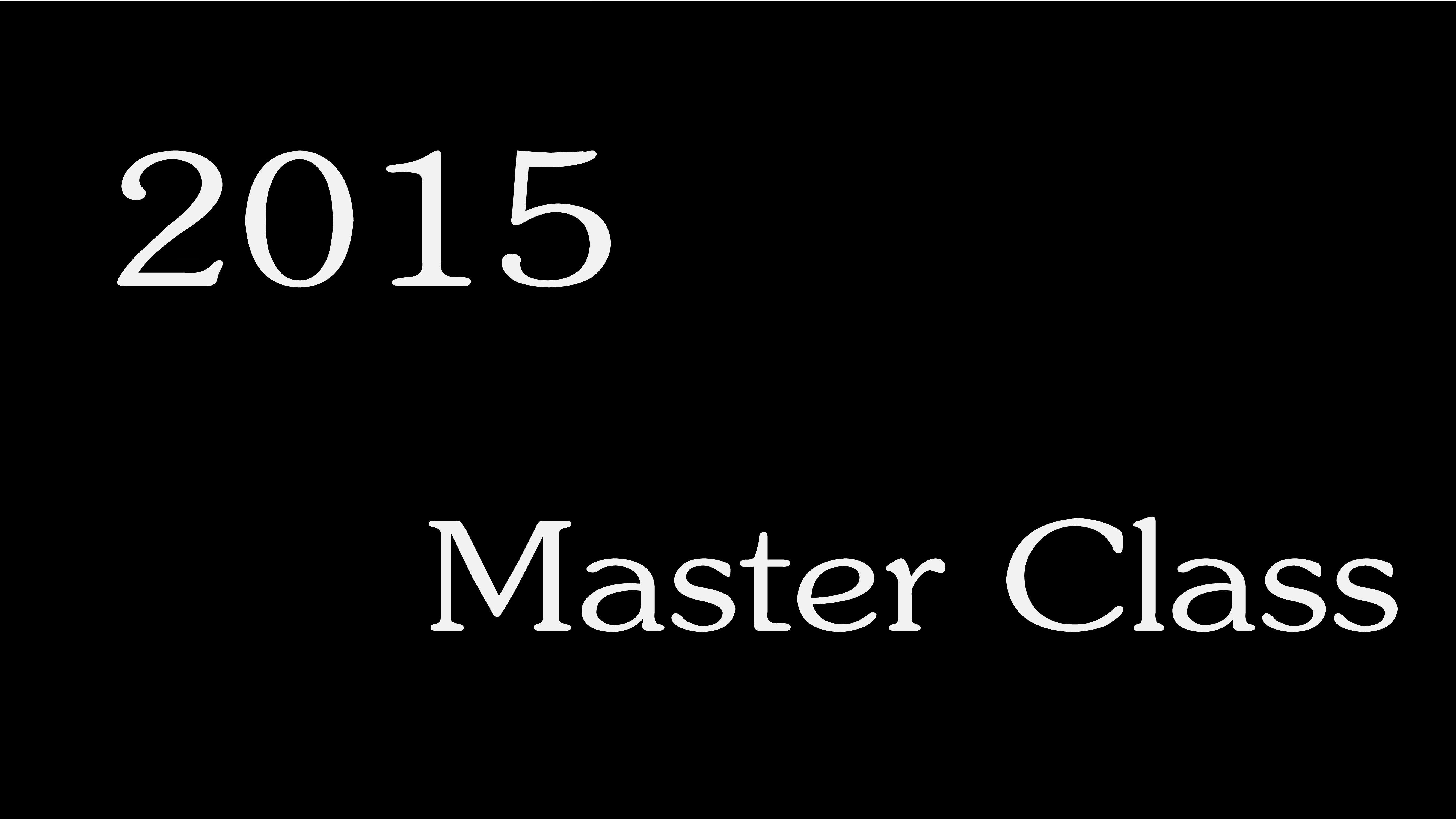 2015 Master Class